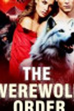 The Werewolf Order (Erotica)